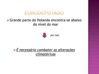 Aproveitamento da água da chuva para as casas de banhoMotorizadas : “Tuktuk”Objectivo:  torná-los mais ecológicos e mais eficientesComo?- Criar um kit de actualização e adaptar os motores (fazê-los mover-se com electicidade, por ex) Esta ideia encontra-se ainda em fase de desenvolvimento.