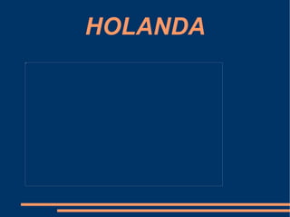 HOLANDA 