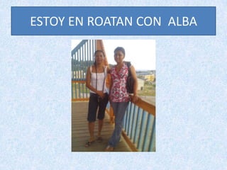  MI AMIGA, CON MI HIJA.