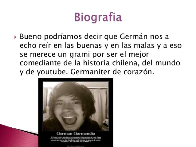 Hola Soy German Biografia