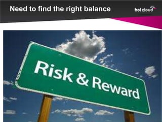 Need to find the right balance
 