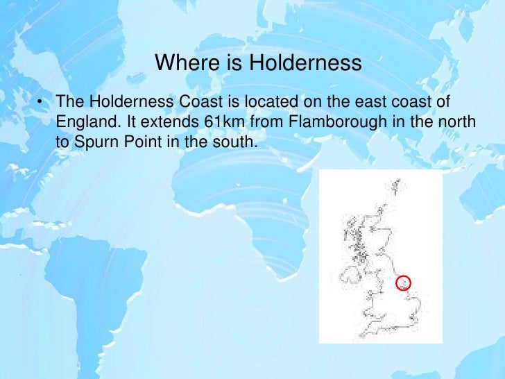 Holderness Case Study