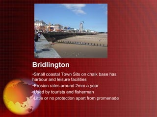 Erosion rate of about 2mm a year