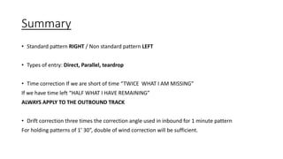 Holding Pattern Homework Assignment Holding pattern, time correction and entry ways | PPTX