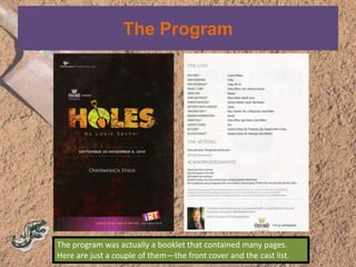 The ProgramThe program was actually a booklet that contained many pages. Here are just a couple of them—the front cover and the cast list.