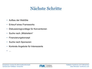 Kompetenz-Institut für Wirtschaftsinformatik 
Verband der FileMaker-Entwickler 
FileMaker Konferenz 2014 Winterthur 
www.f...