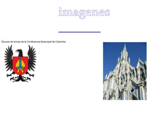 Escudo de armas de la Conferencia Episcopal de Colombia
 