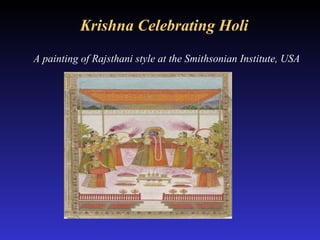 Krishna Celebrating Holi   A painting of Rajsthani style at the Smithsonian Institute, USA 