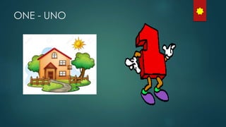ONE - UNO