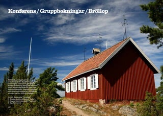 Konferens / Gruppbokningar / Bröllop




Hölicks kapell ligger på höger sida, på väg
ut mot Hölicks fyr. Kapellet byggdes 1930
och invigdes samma år av ärkebiskop
Nathan Söderblom. Hälsingekonstnären
Gösta Bohms altartavla från 1954, som
dominerar kapellet, visar den uppstånd-
ne Kristus vars beskydd och välsignelse
utbreder sig över Hölicks fiskeläge.

1 och 2. Restaurang ”Verandan”,
3. Stugan/konferenslokalen ”Furan”,
4. Stugan/konferenslokalen ”Lagunen”.
5. Kapellets entré.

40
 