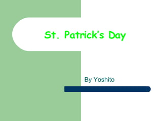 St. Patrick’s Day By Yoshito 