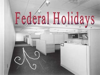 Federal Holidays 