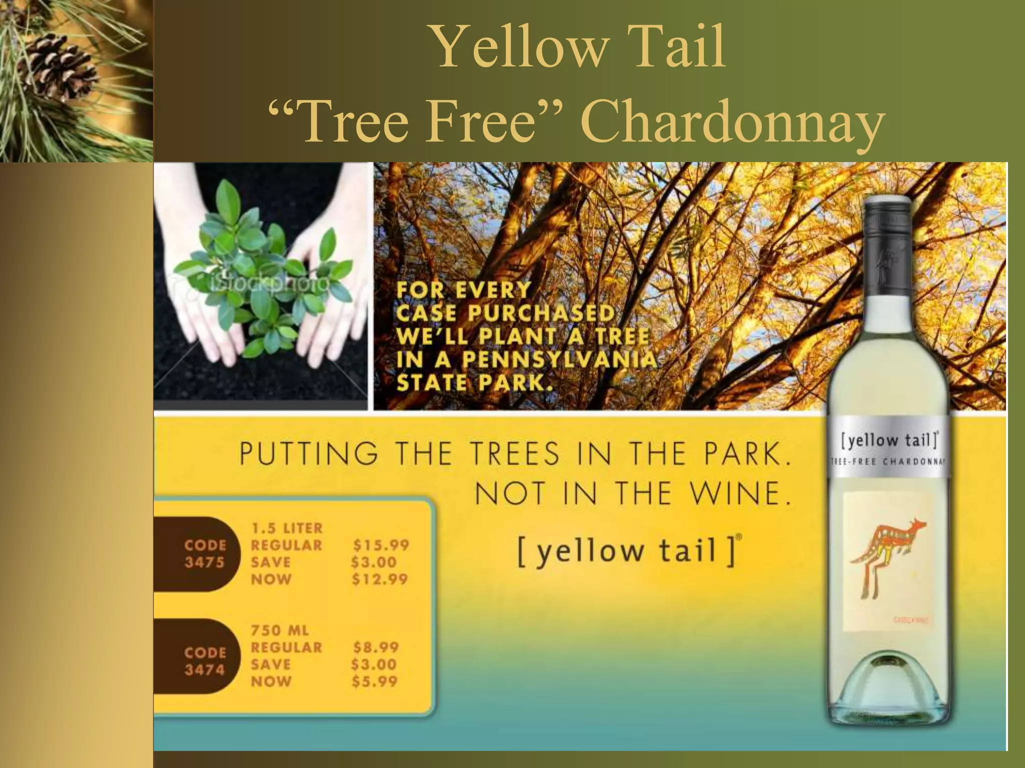 Yellow Tail “Tree Free” Chardonnay