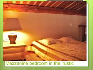 Mezzanine bedroom in the 'rustic'
 