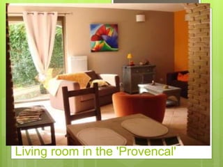 Living room in the 'Provencal'
 