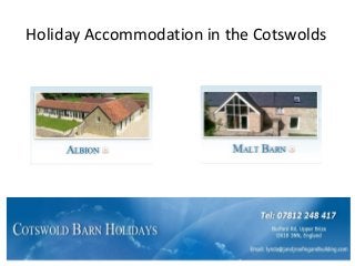 Holiday Accommodation in the Cotswolds

 