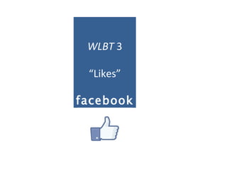 WLBT  3 “ Likes” facebook 