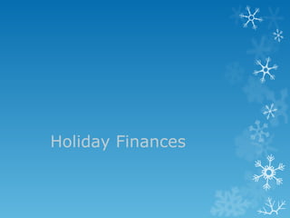 Holiday Finances 