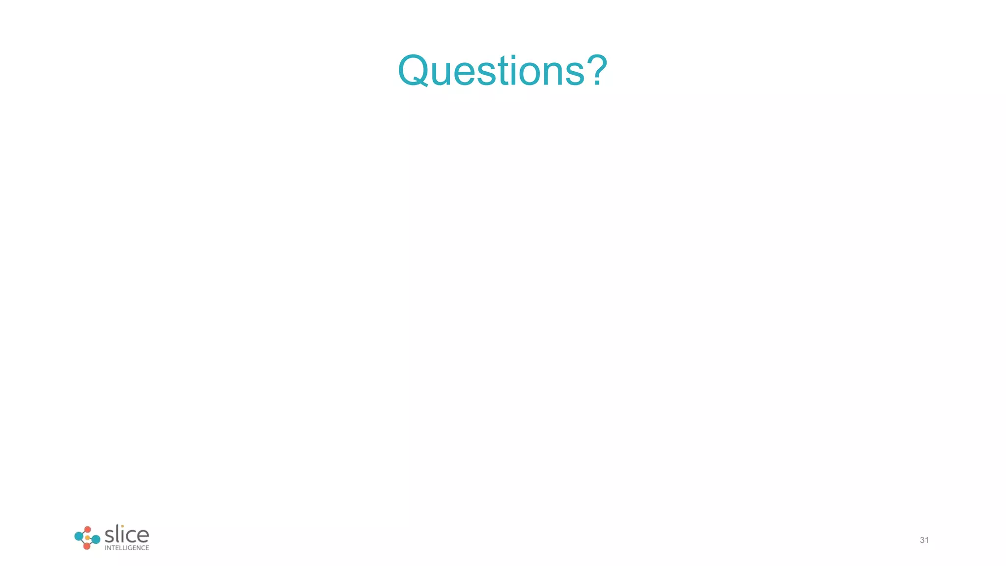 31
Questions?
 