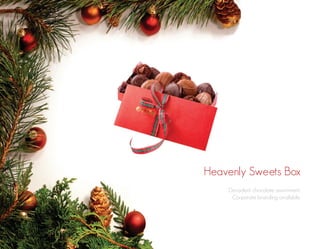 Heavenly Sweets Box
Decadent chocolate assortment.
Corporate branding available.

 