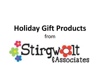 Holiday Gift Products from 