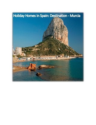 Holiday Homes in Spain: Destination - Murcia
 