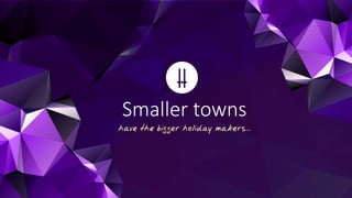 Smaller towns
 