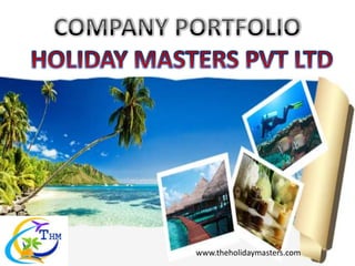 www.theholidaymasters.com

 