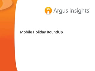 Mobile Holiday RoundUp

 