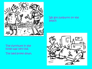 Holiday problems