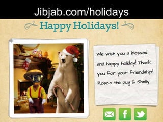 Jibjab.com/holidays
 