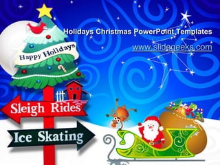 Holidays Christmas PowerPoint Templates www.slidegeeks.com 