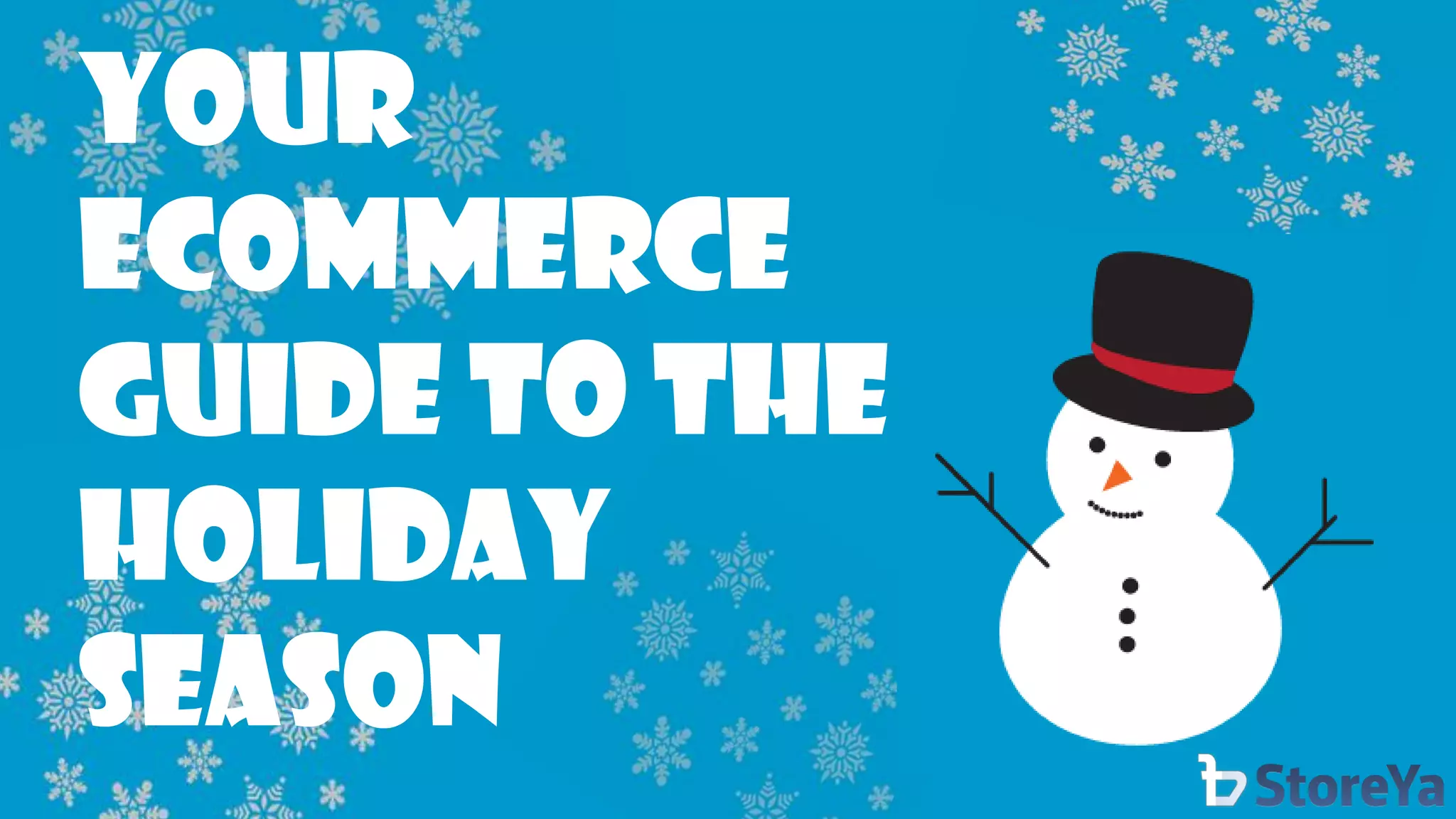 Your eCommerce Guide To the Holiday Season | PDF