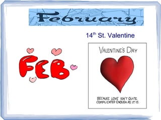 June... Dates in italic means they change depending on the year. 