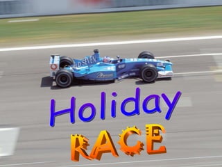 Holiday RACE 