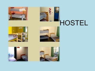 HOSTEL