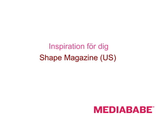 Shape Magazine (US)
 
