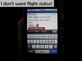 I don’t want flight status!