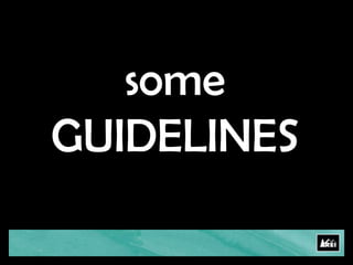 someGUIDELINES
