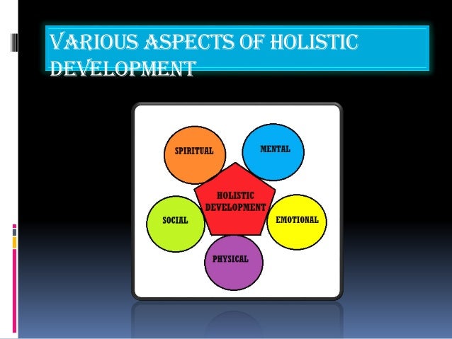 Holistic development of a child
