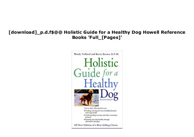 holistic guide for a healthy dog