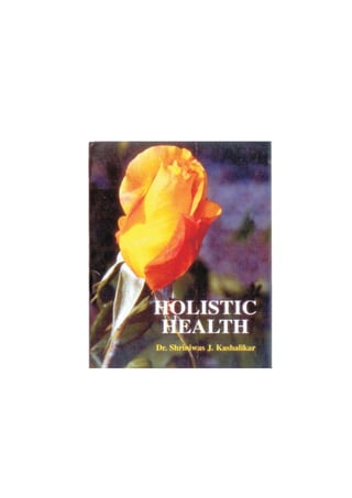 Holistic Health Dr. Shriniwas Kashalikar