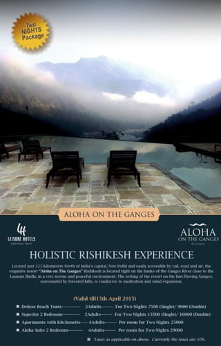 Holistic ‪Rishikesh‬ Experience at "Aloha On The Ganges" Resort by Leisure Hotels