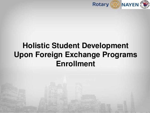 Holistic Student Development
Upon Foreign Exchange Programs
Enrollment
 