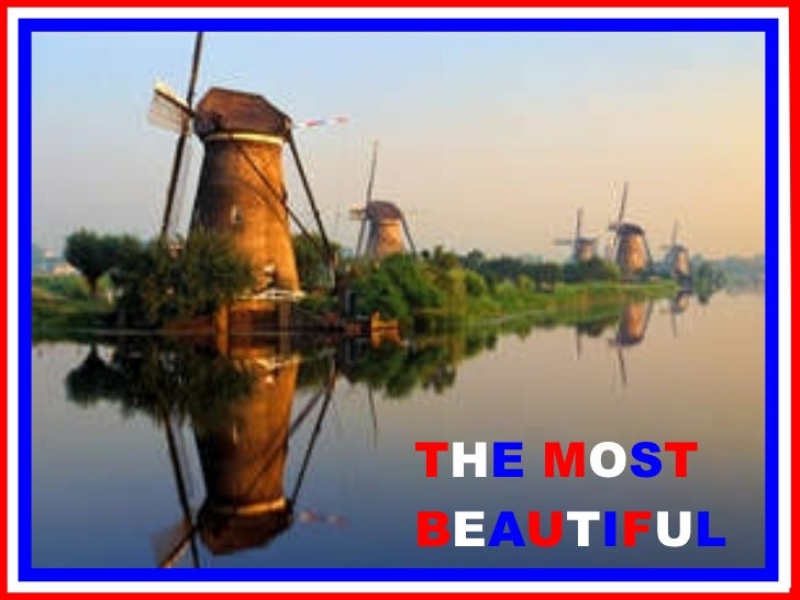T H E  M O S T B E A U T I F U L 