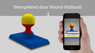 Stempelend door Noord-Holland!
 