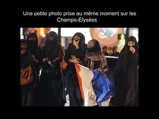 Une petite photo prise au même moment sur les
              Champs-Élysées…
 