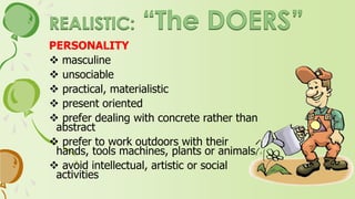 POSSIBLE OCCUPATIONS
 farmer
 firefighter
 civil engineer
 mechanical engineer
 carpenter
 electrician
 