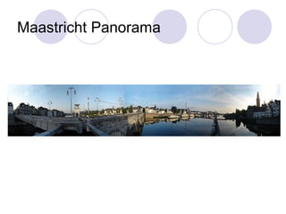 Maastricht Panorama
 