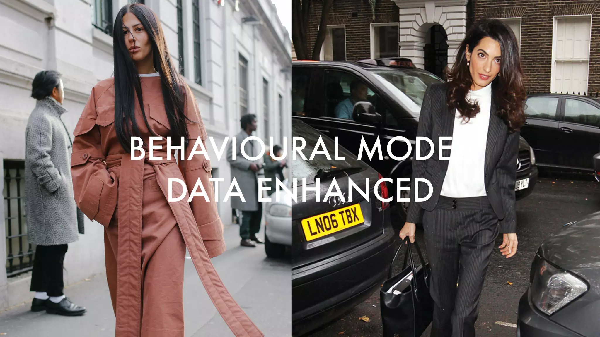 BEHAVIOURAL MODES
DATA ENHANCED
 